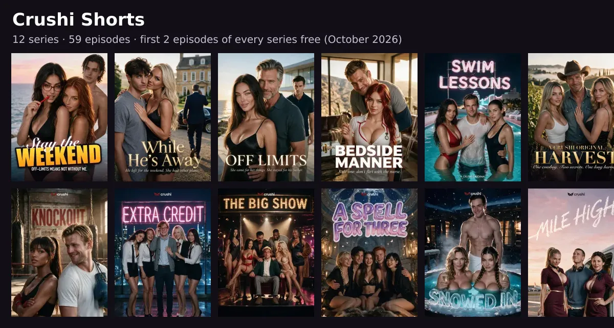 Collage of Crushi Shorts covers: 12 series, 59 episodes, first two episodes of each series free.